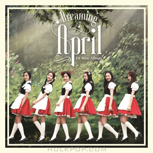 APRIL – 1st Mini Album ‘Dreaming’