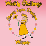 I won Cheery Lynn Designs Challenge's Week 13, 26,36, 40