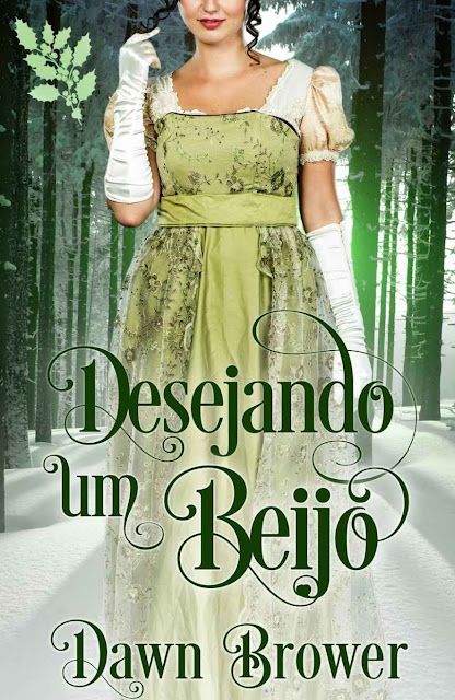 Desejando um Beijo Dawn Brower