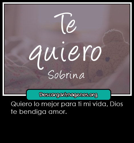Imágenes de amor con mensajes para sobrina.