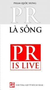 PR Là Sống - Phạm Quốc Hưng