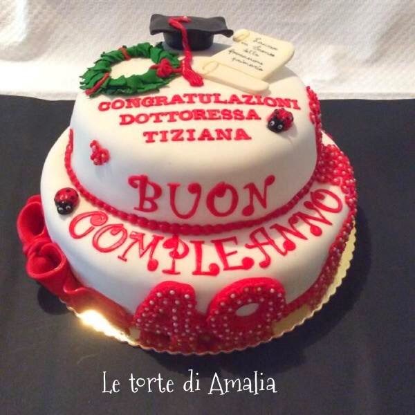 Le torte di Amalia Torta Laurea & Compleanno Tiziana jpg (600x600)