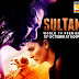 'Sultan' Movie Tv Premier on Sony MAX Channel Wiki Full Detail