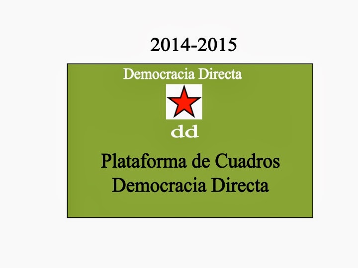 2014 inicio de la Plataforma Cuadros Democracia Directa