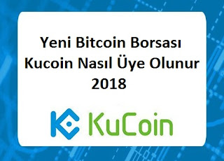 Yeni Bitcoin Borsası Kucoin Nasıl Üye Olunur 2018 Yeni Bitcoin Borsası Kucoin Nasıl Üye Olunur 2018