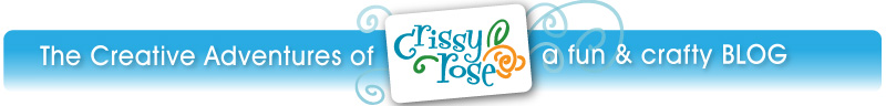 The Creative Adventures of Crissy Rose