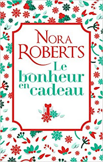 https://lesreinesdelanuit.blogspot.com/2018/12/le-bonheur-en-cadeau-de-nora-roberts.html