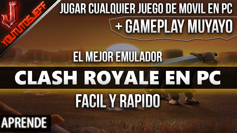 Como Descargar Clash Royale y cualquier juego de móvil para PC | SIN LAG | Facil y Rapido