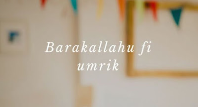 Arti Barakallah Fii Umrik Lengkap Dengan Jawabannya arti barakallah fii umrik
