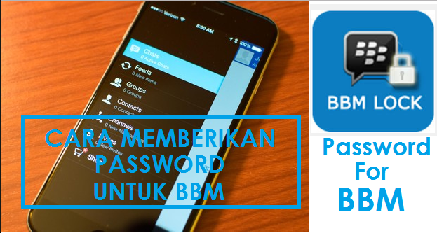 Cara Mengunci Aplikasi BBM dengan Password di Android Cara Mengunci Aplikasi BBM dengan Password di Android