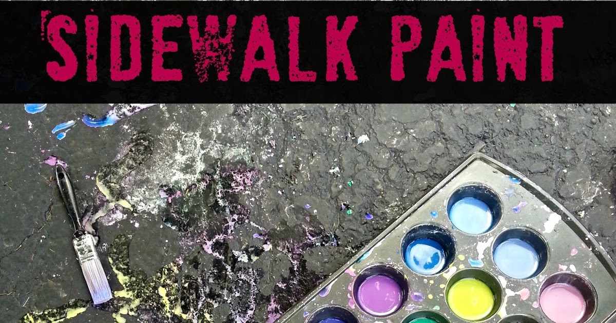 Sidewalk Paint | Sara J Creations