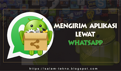 cara mengirim aplikasi lewat whatsapp