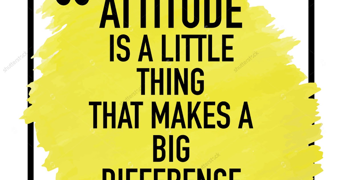 What is your attitude the problem. What is your attitude the problem