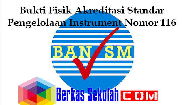 Bukti Fisik Akreditasi Standar Pengelolaan Instrument Nomor 116 Download Bukti Fisik Akreditasi Standar Pengelolaan Instrument Nomor 116
