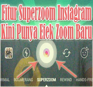 Fitur Superzoom Instagram Kini Punya Efek Zoom Baru, Begini Cara Menggunakannya