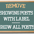 How to Remove Showing Posts With Label in Blogger