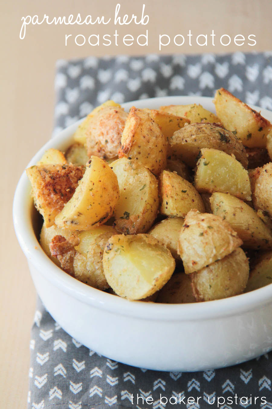 The Baker Upstairs parmesan herb roasted potatoes