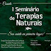#GRATUITO - 1º Seminário de Terapias Naturais - HOJE!