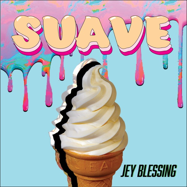jey blessing los fantastikos suave itunes m4a aac jey blessing los fantastikos suave itunes m4a aac