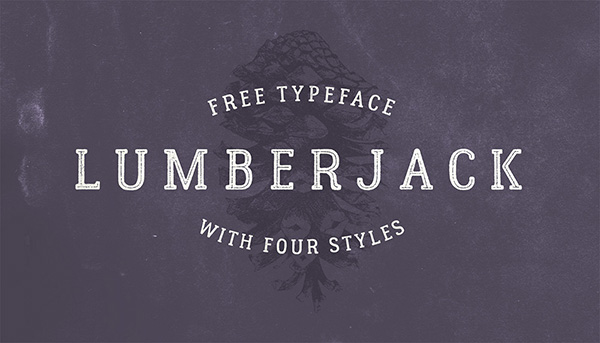 Lumberjack Download Font Terbaru Gratis Edisi Juni 2016 - Lumberjack