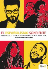 Libro "El españolismo sonriente. Humoristas al servicio de la colonización de Andalucía"