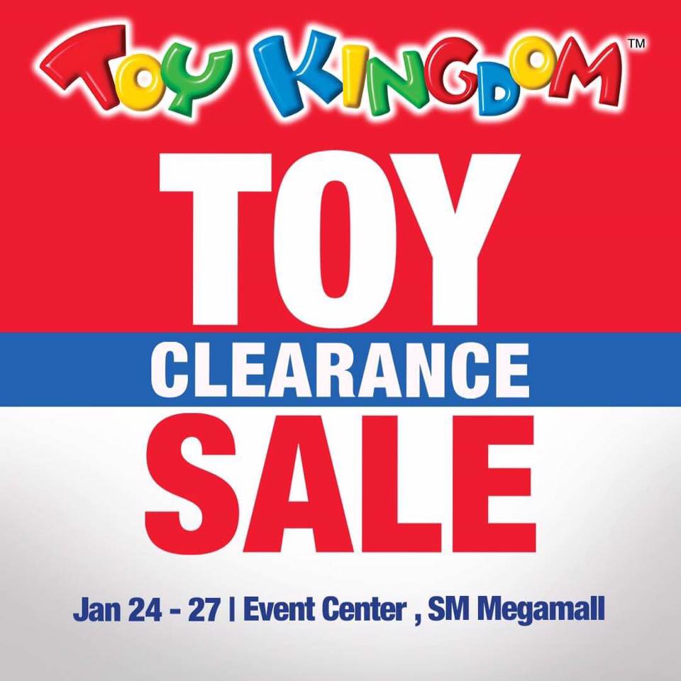 Manila Shopper Toy Kingdom Toy Clearance SALE at SM Megamall Jan 2019