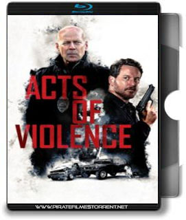 Atos de Violência via Torrent Filme Atos de Violência