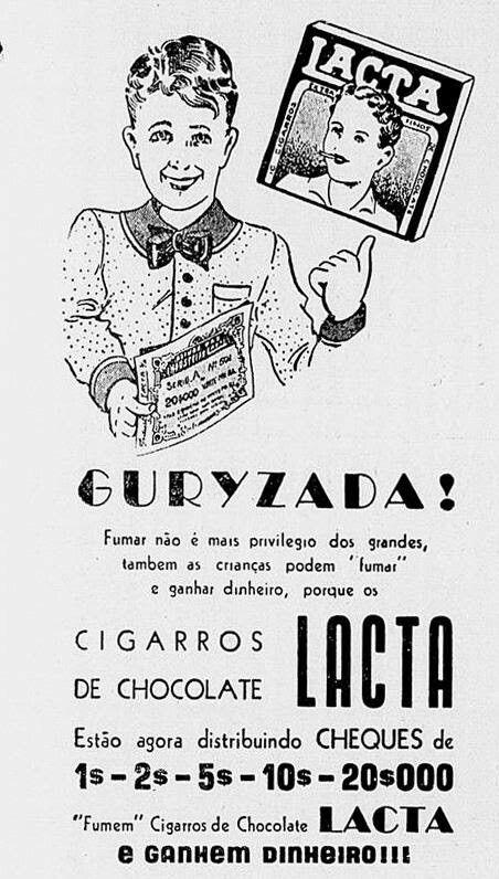 Campanha da Lacta indicando que as crianças "fumem" o cigarro de chocolates da Lacta, nos anos 20