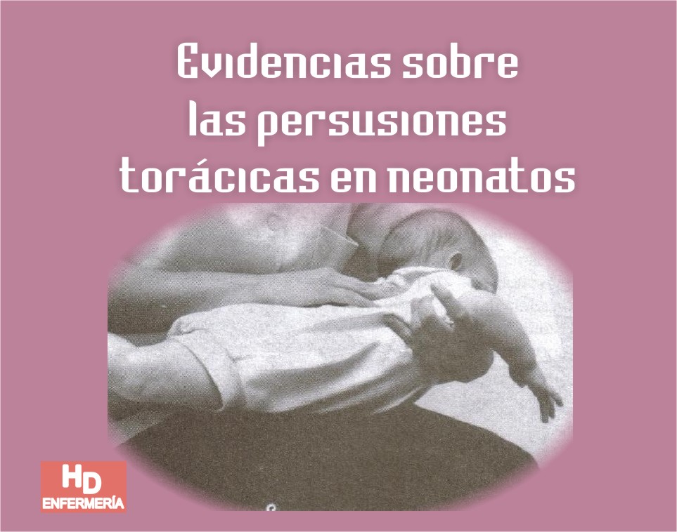 Evidencias sobre las percusiones torácicas en neonatos Hablemos de