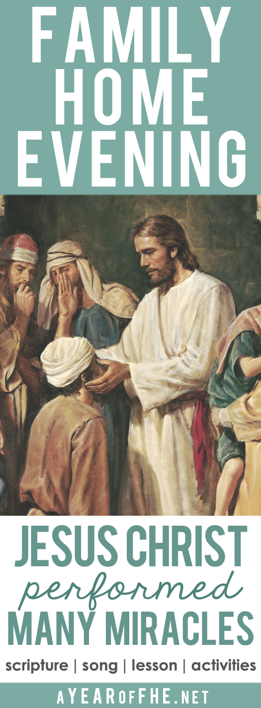 A Year of FHE Year 01/Lesson 50 Jesus Performed Many Miracles