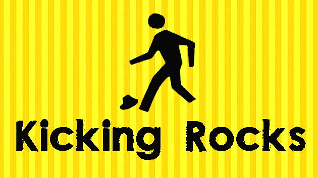 Kicking Rocks