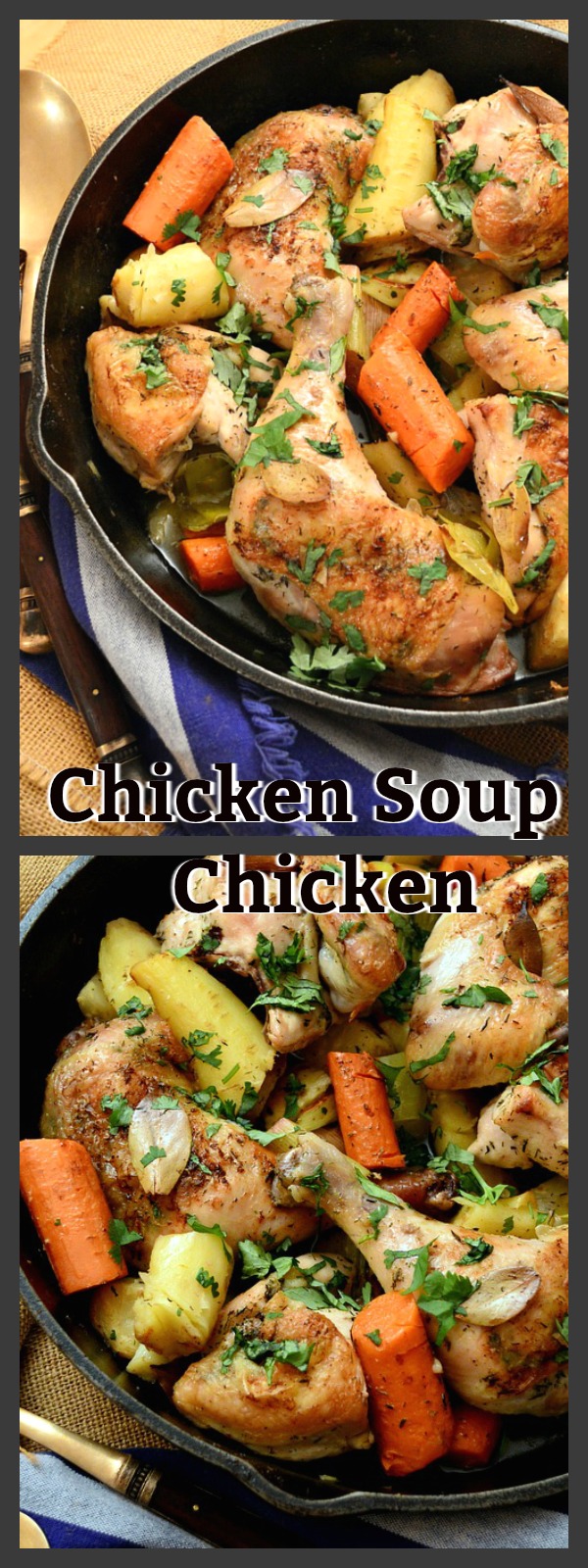 Chicken Soup Chicken (Just What the Doctor Ordered!) - This Is How I Cook