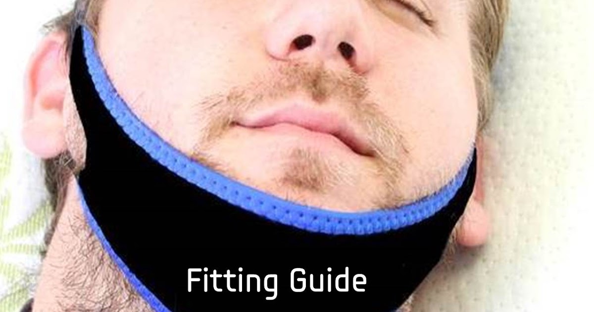 Chin Strap Fitting Guide Sleepzone Malaysia Sleep and Snoring Centre