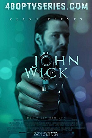 Watch Online Free John Wick (2014) Full Hindi Dual Audio Movie Download 480p 720p BluRay