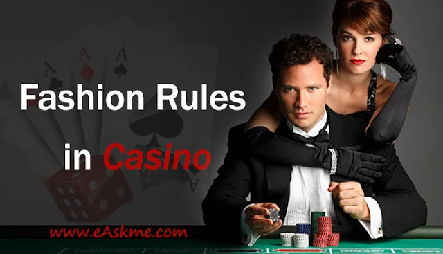 Fashion Rules to Follow in Casino: eAskme