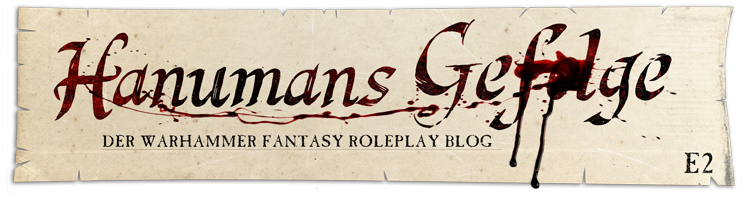 Hanumans Gefolge - Der Fantasy Roleplay Blog (WFRP_E2)