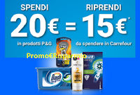 ''Acquista P&G e ricevi un buono spesa 2019'': spendi 20€ e ricevi 15€ in buoni Carrefour Logo ''Acquista P&G e ricevi un buono spesa 2019'': spendi 20€ e ricevi 15€ in buoni Carrefour