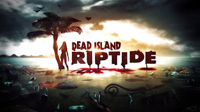 Download Dead Island Riptide Game Download Dead Island Riptide Game