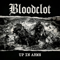 Bloodclot - "Up in Arms" 