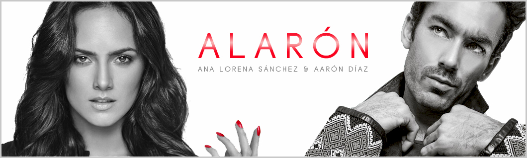 ALARÓN - Ana Lorena Sánchez & Aarón Díaz
