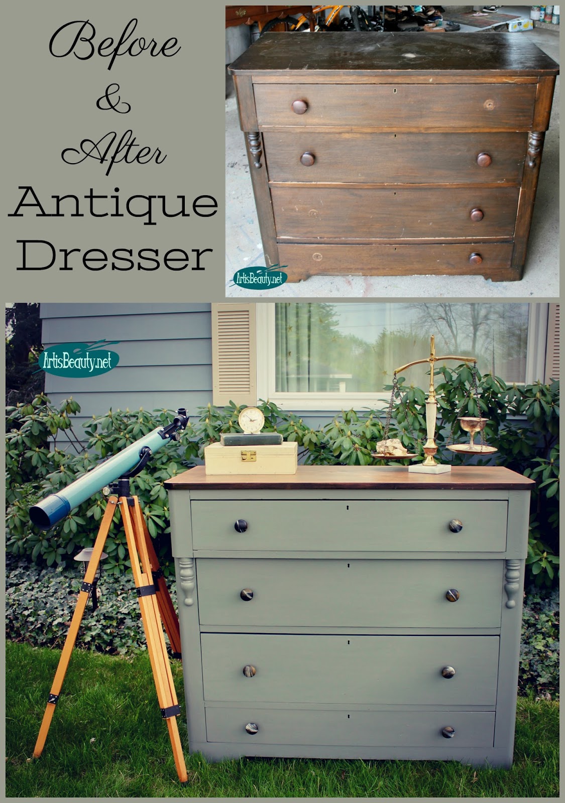 ART IS BEAUTY Custom Gray Antique Dresser Makeover and a few words