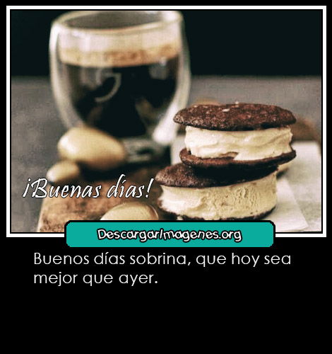 Pensamientos buenos días sobrina.