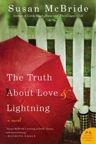 Review: The Truth About Love & Lightning by Susan McBride