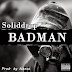 [MUSIC] SOLIDDROP - BADMAN