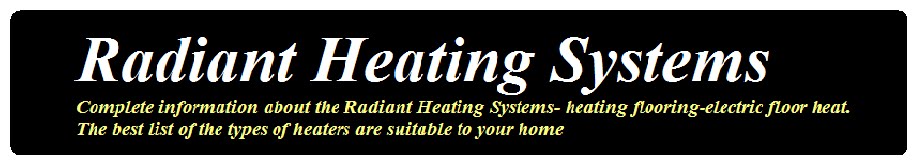 Infloor Heat - Radiant Infloor Heating Systems