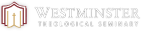Westminster Theological Seminary Media Center