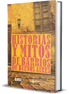 Historias y mitos de Barrios de Buenos Aires