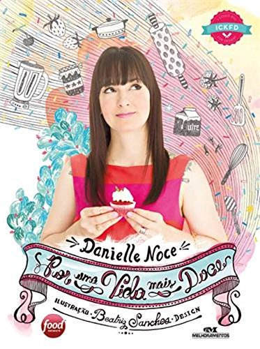 Por uma Vida Mais Doce - Danielle Noce