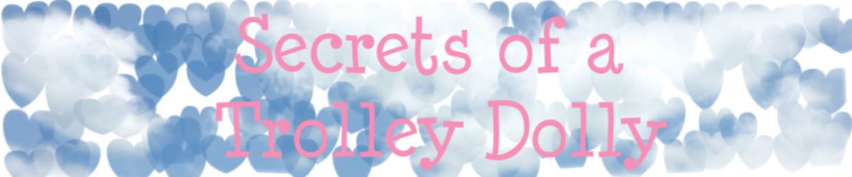 Secrets of a Trolley Dolly