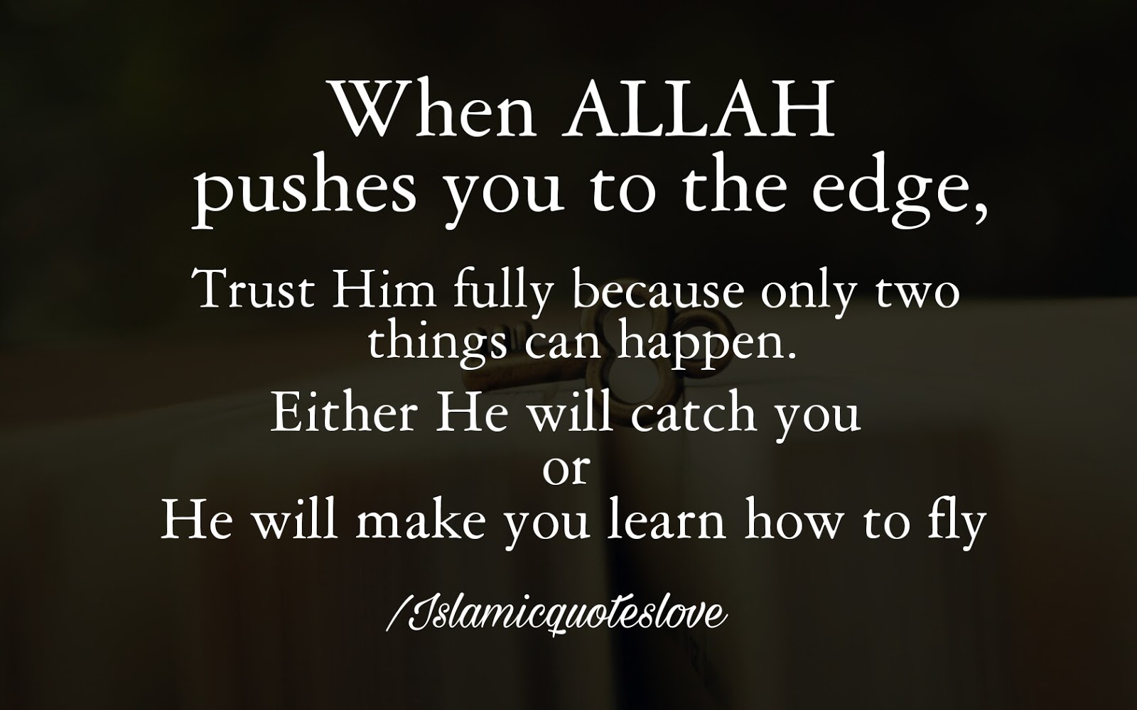 He will catch you